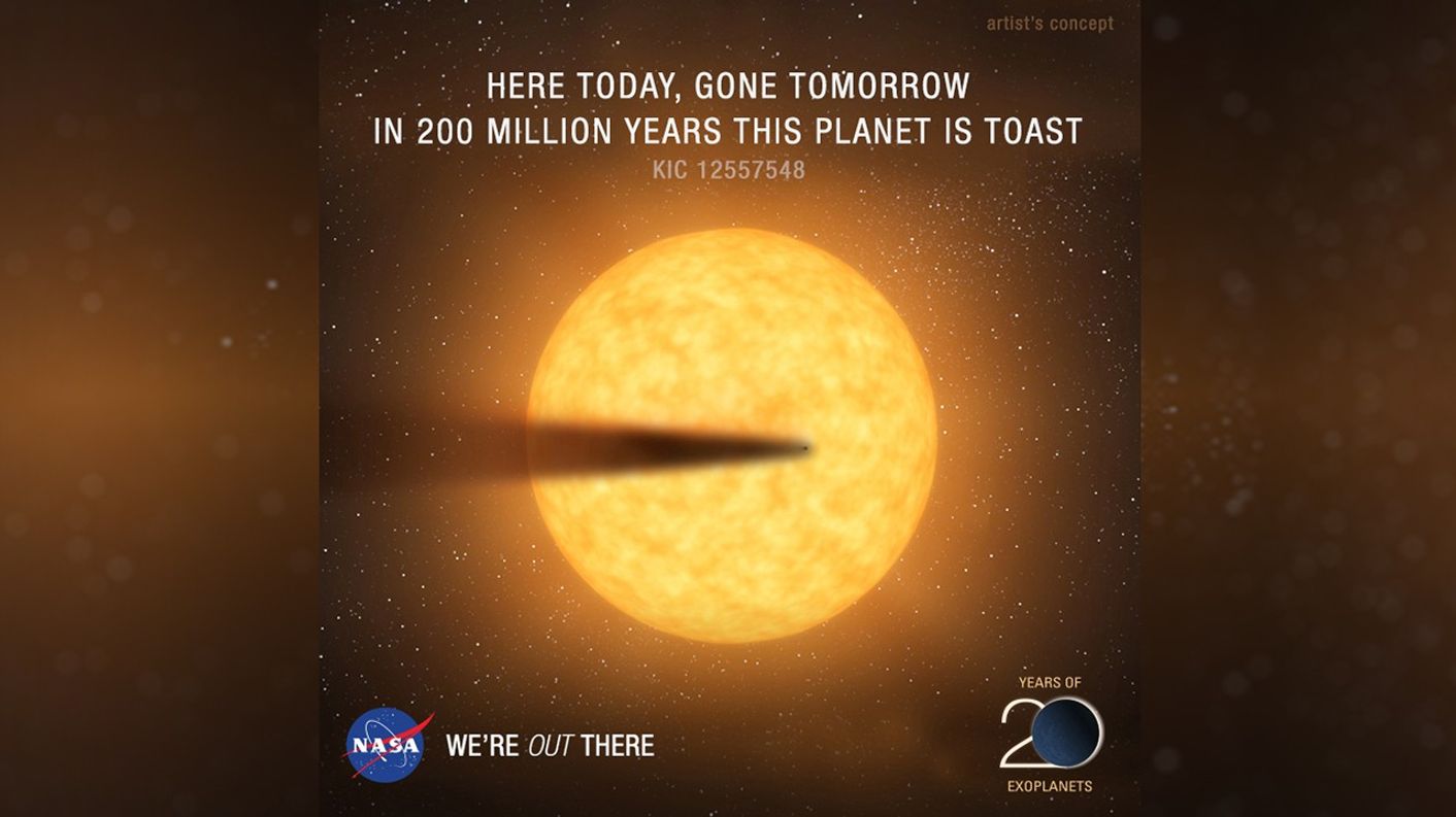 Here Today, Gone Tomorrow