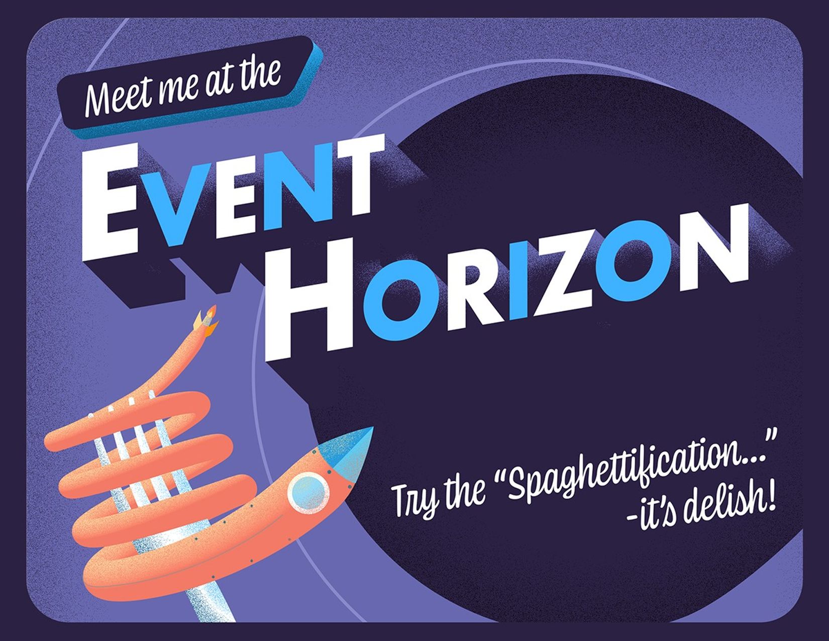 Postcard with a rocket twisted around a fork, imagining the speghettification that would happen near a black hole's event horizon.
