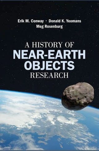 Book cover for "A History of Near-Earth Objects Research" featuring Earth from space with an asteroid in the foreground and a starry background.