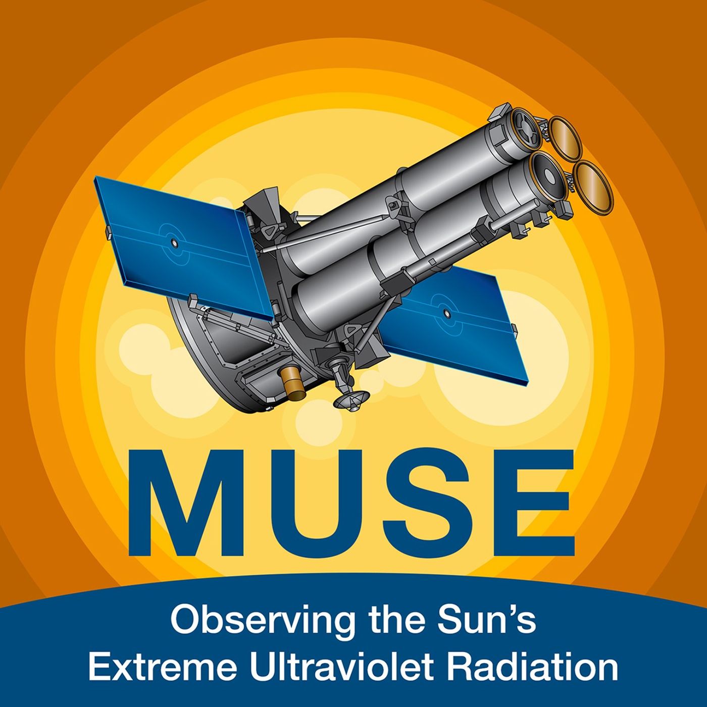 Image of a spacecraft with an illustrated yellow to orange gradient sun in the background; the text reads Muse Observing the Sun's Extreme Ultraviolet Radiation