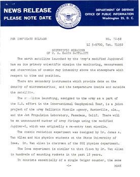 This image is a scanned document of a historical U.S. Department of Defense news release from 1958, detailing the scientific mission of America's first satellite, Explorer 1. The letterhead at the top features a blue banner with the Department of Defense seal and the text "NEWS RELEASE PLEASE NOTE DATE". The body of the text explains that the satellite’s primary mission is to monitor and measure cosmic ray intensity above the atmosphere, an experiment designed by Dr. James A. Van Allen and his team at the State University of Iowa. It also notes secondary objectives, such as measuring micrometeorite density and satellite temperatures, and identifies the launch as a joint project between the Army Ballistic Missile Agency and the Jet Propulsion Laboratory.