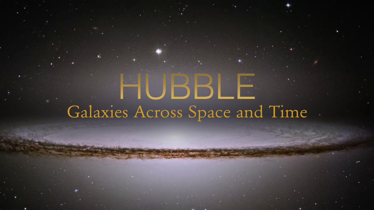 Hubble: Galaxies Across Space and Time
