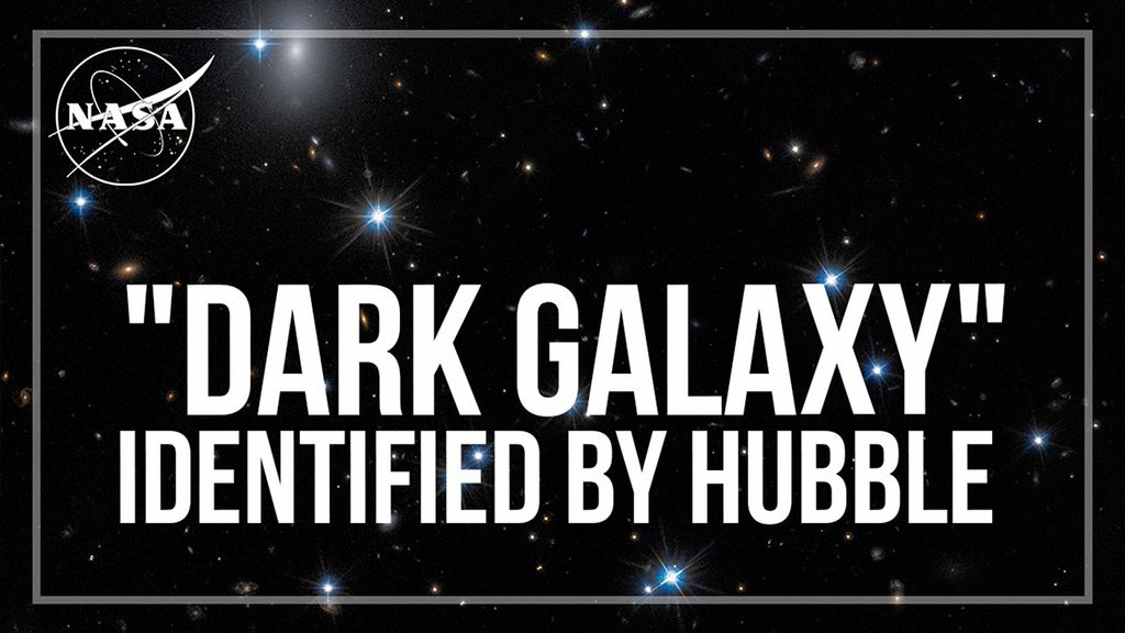 NASA’s Hubble Identifies One of Darkest Known Galaxies - NASA Science