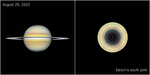 Side-by-side comparison of two views of the gas giant Saturn, labeled “August 29, 2025” at the top left corner. At left is a straight-on view of Saturn, a globe with pale yellow horizontal bands at the equator and orange and pink at the mid-latitudes. Some bands towards the north and south pole have a light blue hue. There are prominent horizontal rings circling at the equator. At right, labeled “Saturn’s south pole,” the south-polar view of Saturn shows concentric bands in its atmosphere, mostly tan and orange, surrounding a dark central region that has a 10-sided outline. A small, dashed circle at the very center of the pole with an “X” inside denotes missing data.