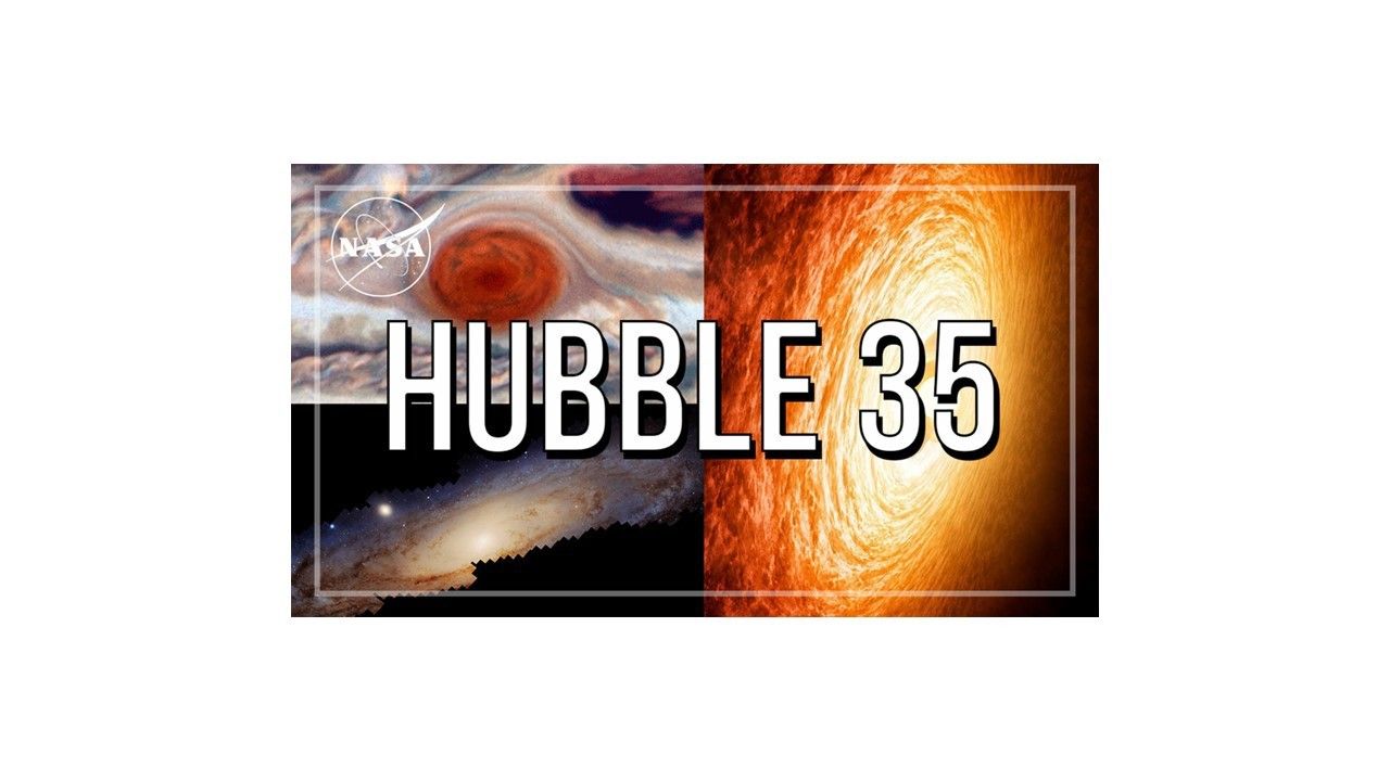 Background Hubble images of Jupiter's Great Red Spot (upper-left corner), the Andromeda Galaxy Mosaic (lower-left corner), and an illustration of star and its accretion disk fills the right side. The words "Hubble 35" stretch across the center of the image.