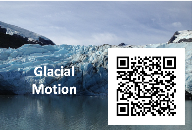the front of a glacier from afar, overlayed by the words "Glacial Motion" and a qr code