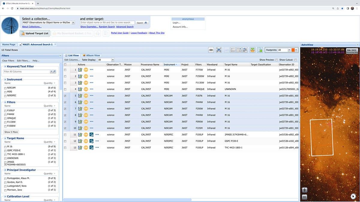 An advanced search form in the Barbara A. Mikulski Archive for Space Telescopes (MAST) shows that 13 results were located. The bulk of the screen shows a list view of those results. Rows 5 through 10 are selected, and are labeled science under observation; JWST under mission; CALJWST under provenance name; NIRCAM under instrument; JWST under project; F187N, F444W, F200W, F444W, F090W, and F335M under filters; infrared under waveband, and M 16 under target name. At right, is a vertical image of the sky. It takes up less than a fifth of the image. A white box taking up a small portion of the view toward the center indicates where the observations are located within that region of the sky. The image of the sky is mostly light orange in the center, with black edges at top and bottom, and dots representing stars throughout.
