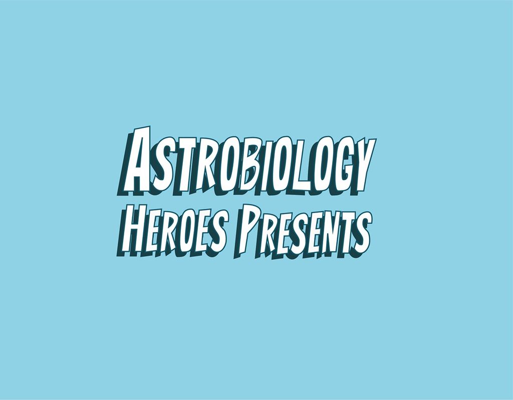 Astrobiology Hero Poster Series