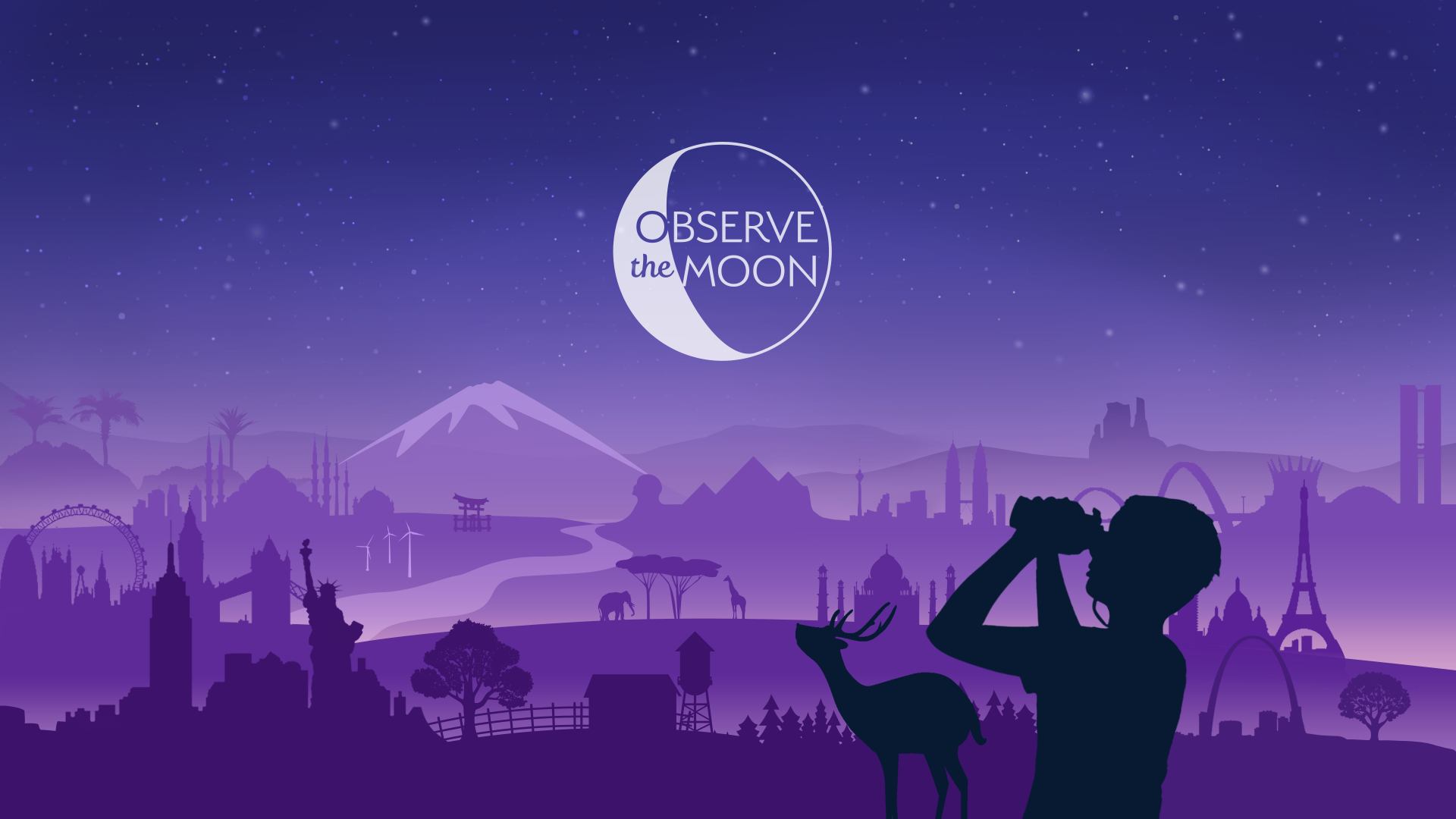 Illustration of imagined landscape with world landmarks. In the foreground, silhouettes of a deer and boy looking up at the sky with a moon as a logo, with the text Observe the Moon.