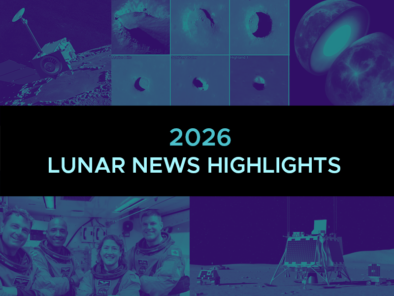 Collage with the text, "2026 Lunar News Highlights" and various images of the Moon, Moon missions, and lunar science..
