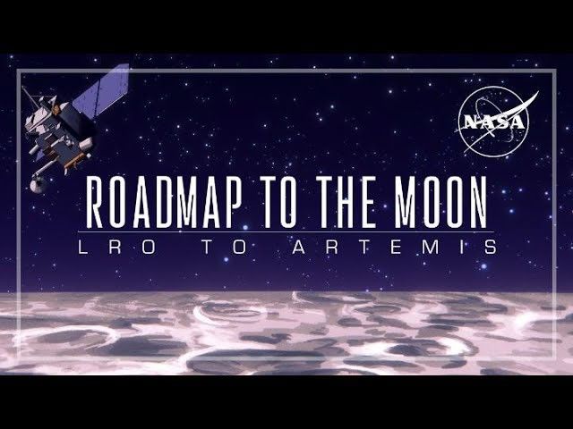 An illustration of the cratered lunar surface with a spacecraft flying above is shown. The text "ROADMAP TO THE MOON LRO TO ARTEMIS" is at center, with a starry sky in the background and the NASA logo at upper right.