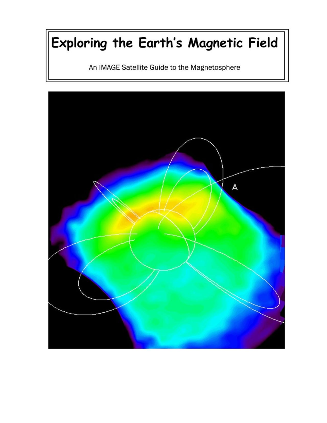 A model of Earth's magnetic field. The Earth is outlined in white and white loops coming from  Earth are Earth's magnetic field lines. The colors show the varying intensity in the magnetic field environment around Earth.