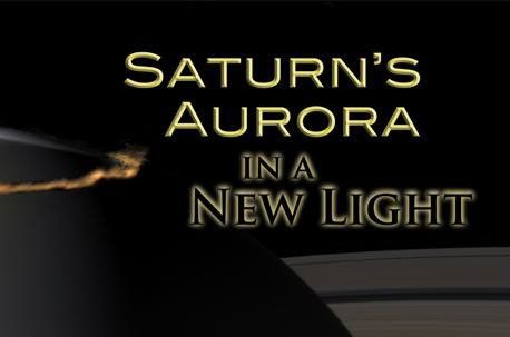 
			Saturn's Aurora in a New Light - NASA Science			